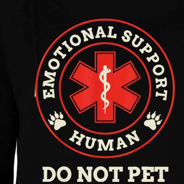 Emotional Support Human Do Not Pet Service Dog Love Humor Womens Funnel Neck Pullover Hood