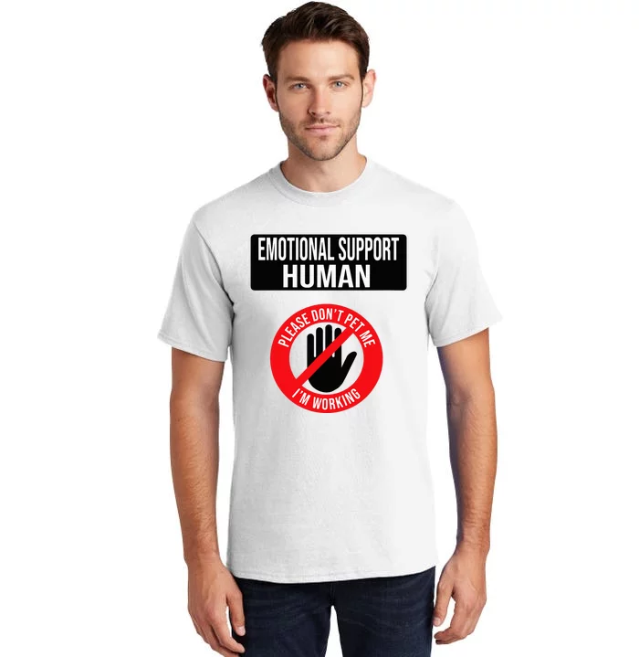 Emotional Support Human Halloween Costume Do Not Pet Me Tall T-Shirt