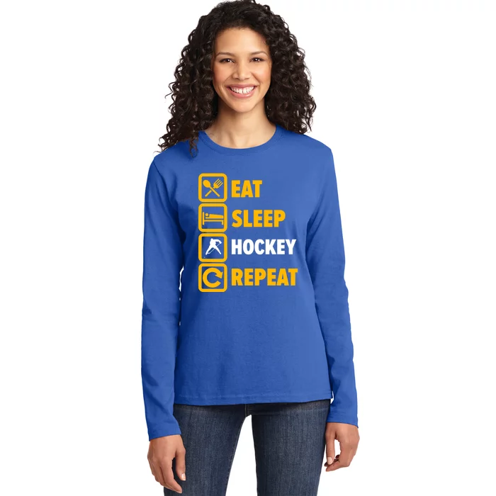 Eat Sleep Hockey Repeat Hockey Player Great Gift Ladies Long Sleeve Shirt