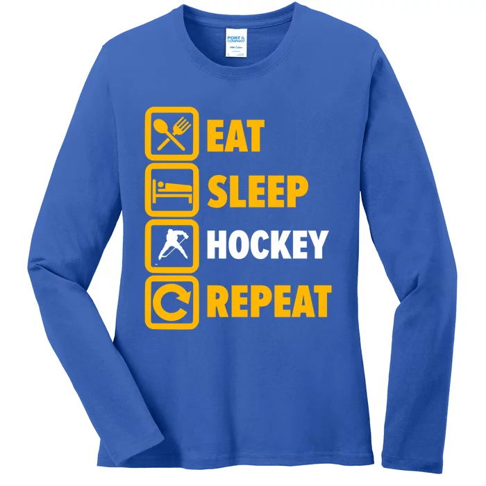 Eat Sleep Hockey Repeat Hockey Player Great Gift Ladies Long Sleeve Shirt