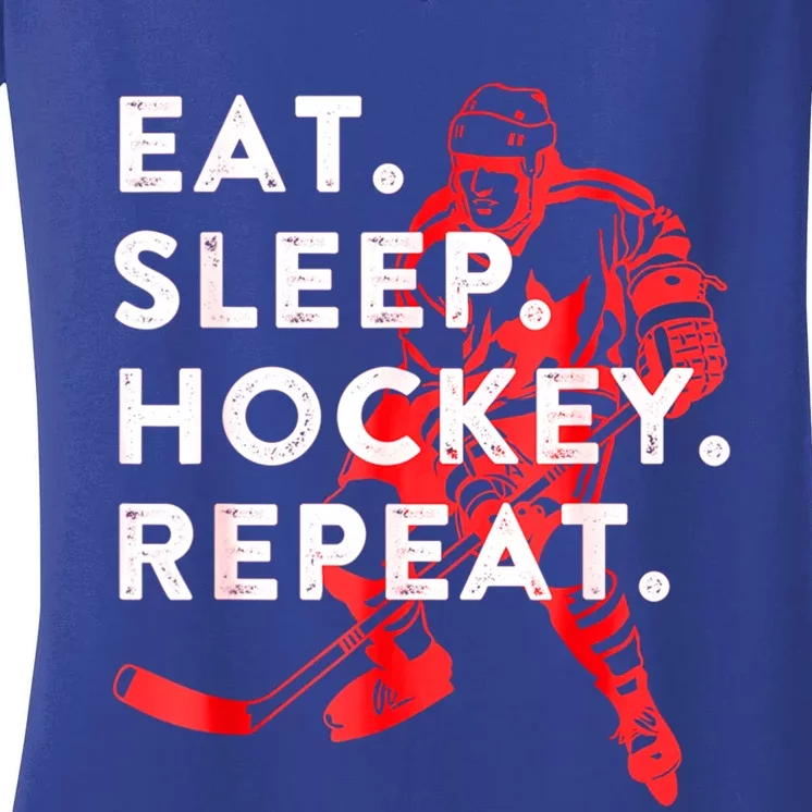 Eat Sleep Hockey Repeat Teens Gift Great Gift Women's V-Neck T-Shirt