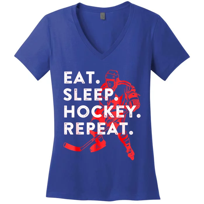 Eat Sleep Hockey Repeat Teens Gift Great Gift Women's V-Neck T-Shirt