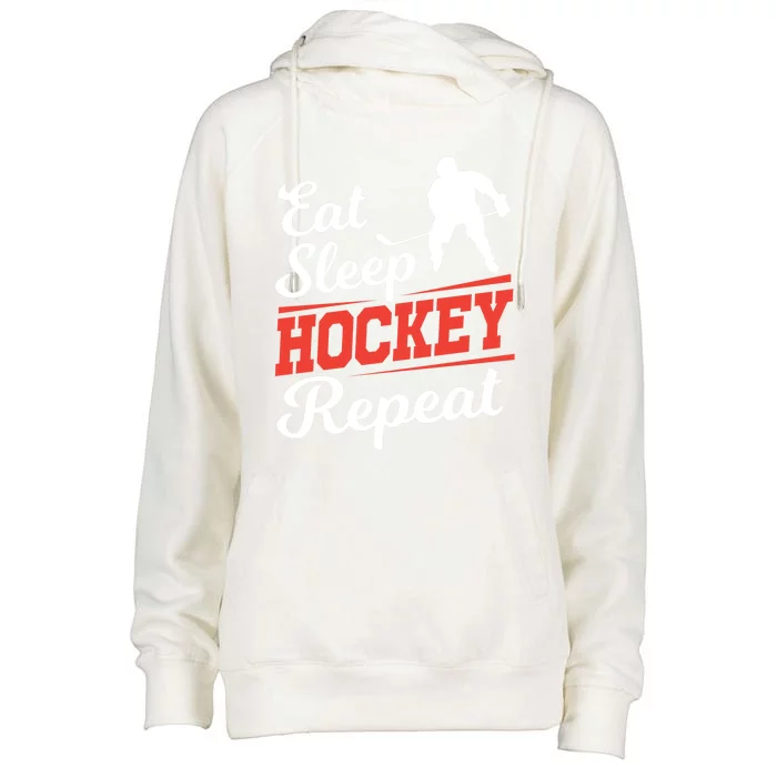 Eat Sleep Hockey Repeat Gift Funny Player And Fan Gift Womens Funnel Neck Pullover Hood