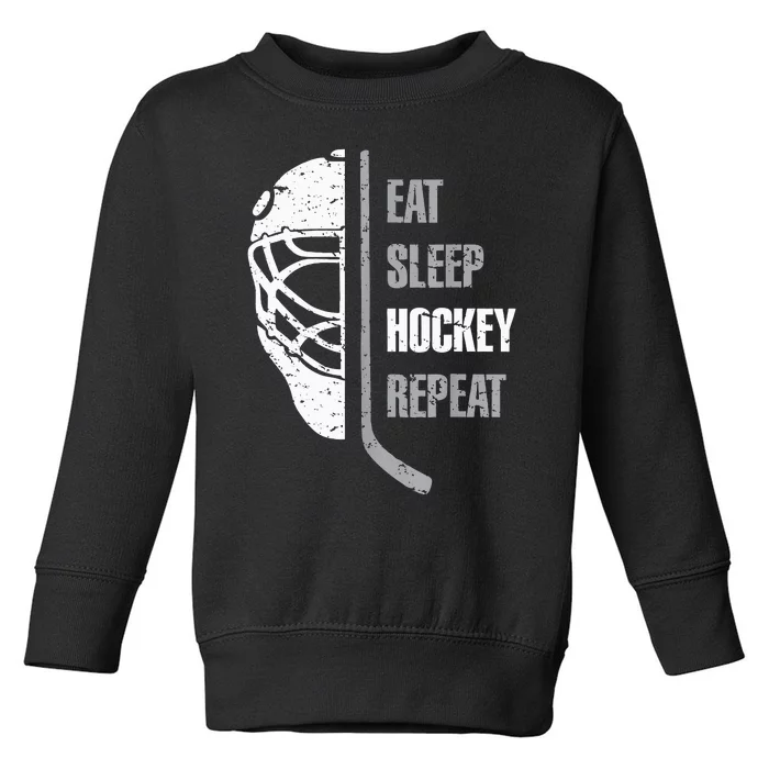 Eat Sleep Hockey Repeat Hockey Funny Ice Hockey Toddler Sweatshirt