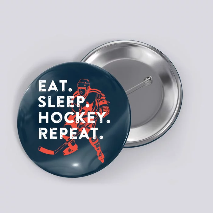 Eat Sleep Hockey Repeat Button