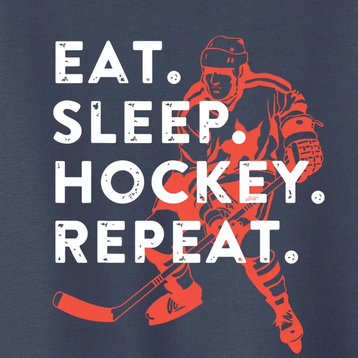 Eat Sleep Hockey Repeat Toddler T-Shirt