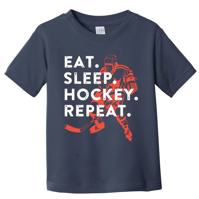 Eat Sleep Hockey Repeat Toddler T-Shirt