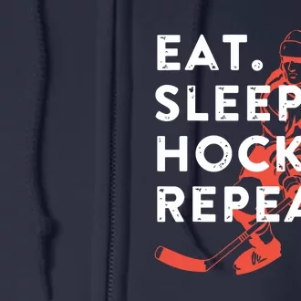 Eat Sleep Hockey Repeat Full Zip Hoodie