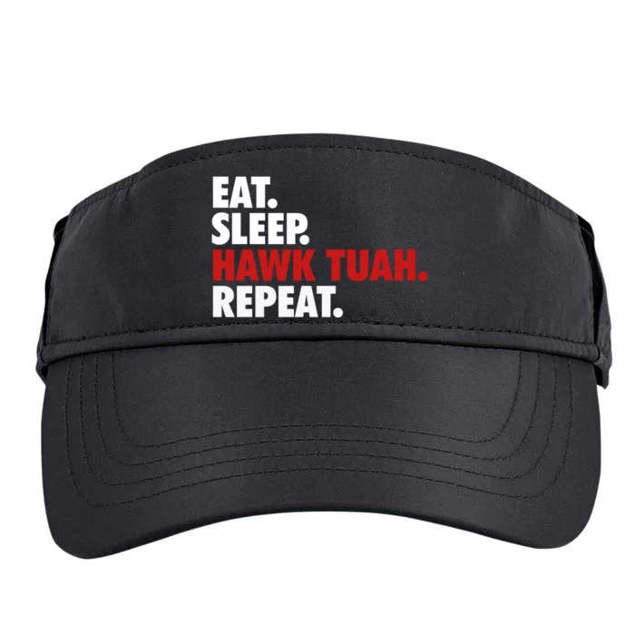 Eat Sleep Hawk Tuah Repeat Adult Drive Performance Visor