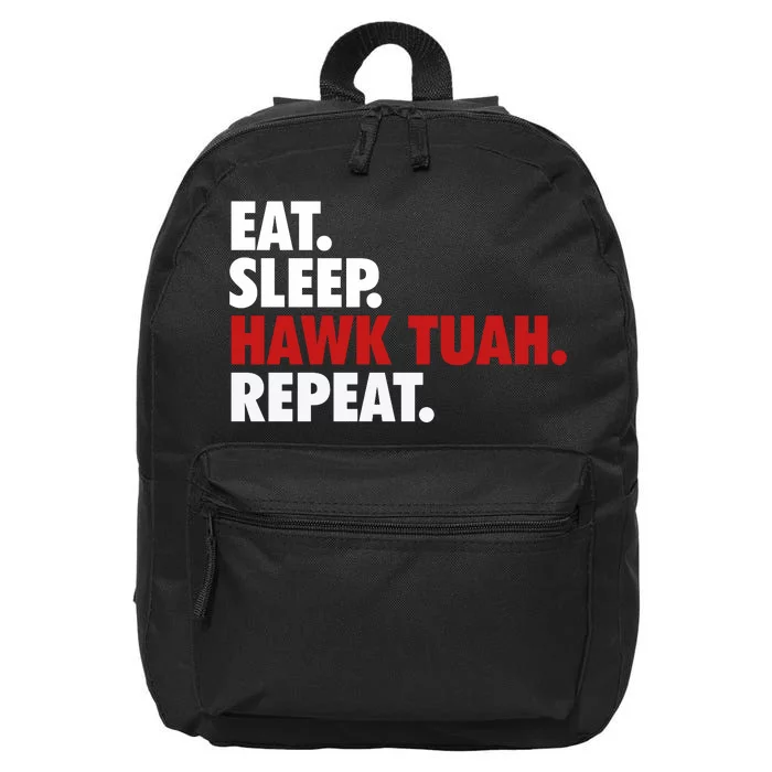 Eat Sleep Hawk Tuah Repeat 16 in Basic Backpack