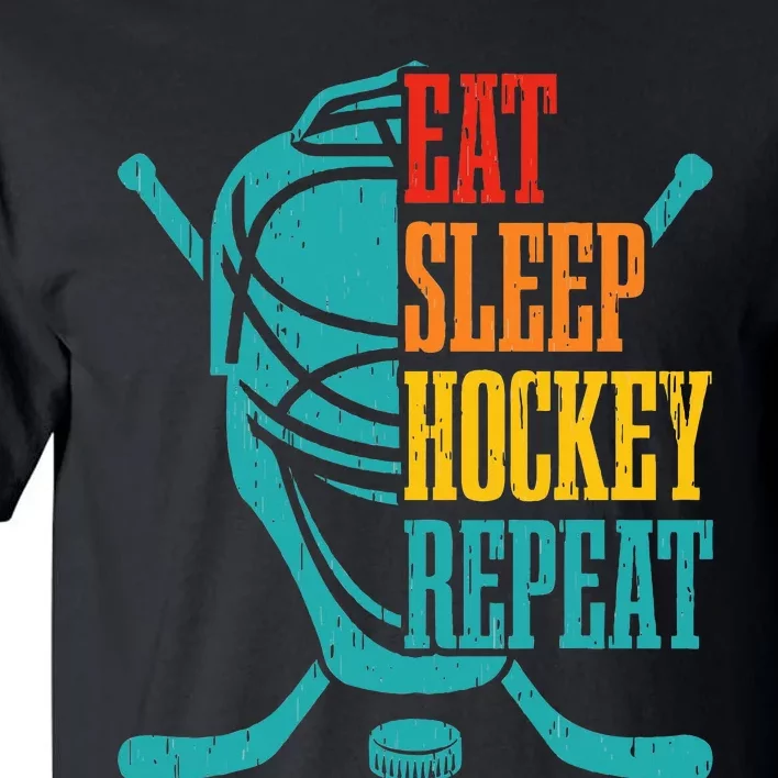 Eat Sleep Hockey Repeat Funny Hockey Player Tall T-Shirt