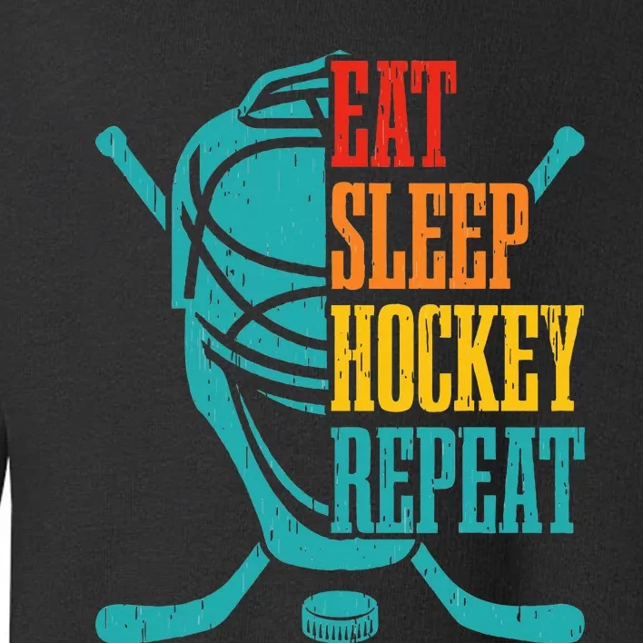 Eat Sleep Hockey Repeat Funny Hockey Player Toddler Sweatshirt