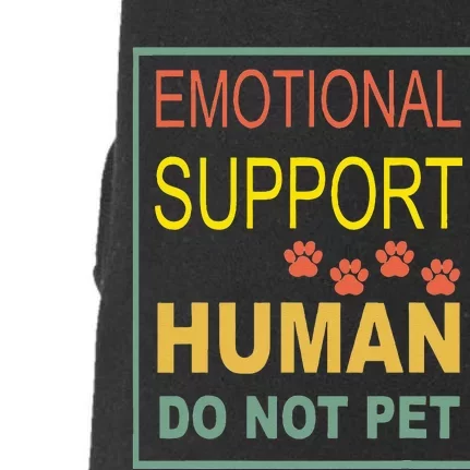 Emotional Support Human Pet Dog Owners Not Doggie 3-End Fleece Hoodie