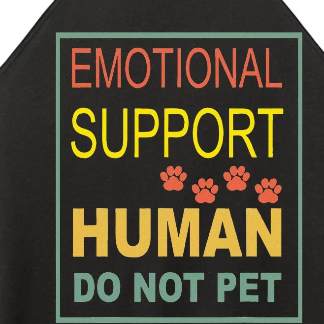 Emotional Support Human Pet Dog Owners Not Women’s Perfect Tri Rocker Tank