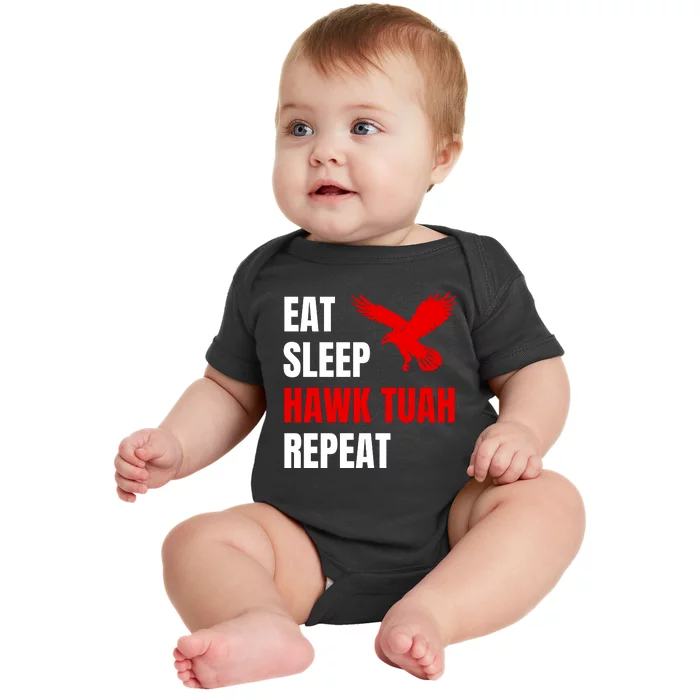 Eat Sleep Hawk Tush Repeat Funny Viral Election Parody Baby Bodysuit