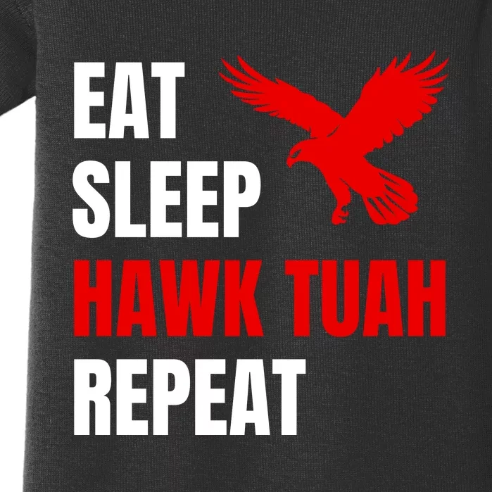 Eat Sleep Hawk Tush Repeat Funny Viral Election Parody Baby Bodysuit