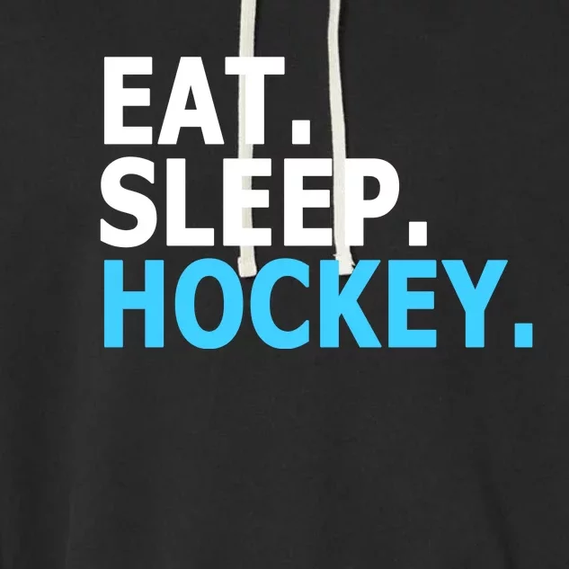 Eat. Sleep. Hockey. Garment-Dyed Fleece Hoodie