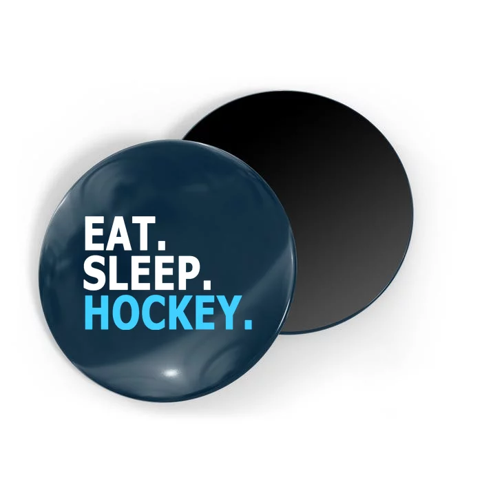 Eat. Sleep. Hockey. Magnet