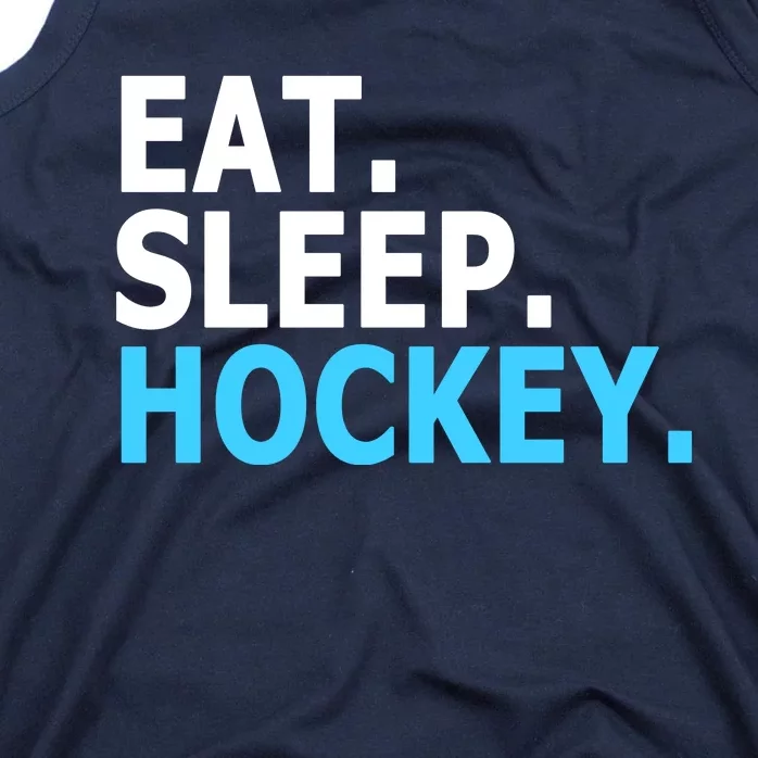 Eat. Sleep. Hockey. Tank Top