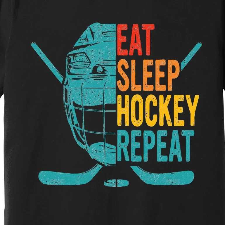 Eat Sleep Hockey Repeat Hockey Ice Hockey Premium T-Shirt