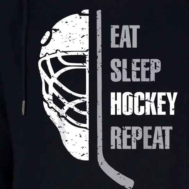 Eat Sleep Hockey Repeat Hockey Funny Ice Hockey Womens Funnel Neck Pullover Hood