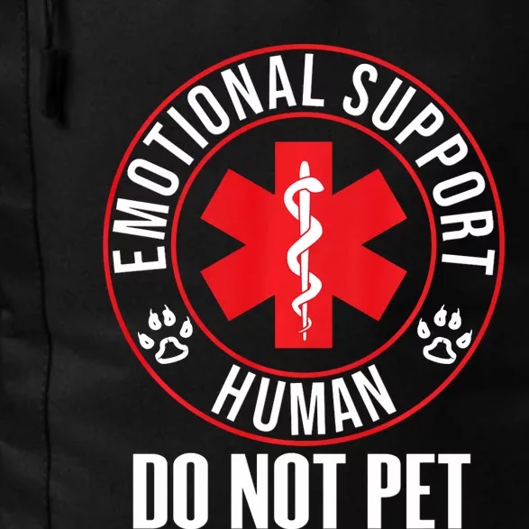 Emotional Support Human Do Not Pet Service Dog Love Humor Daily Commute Backpack