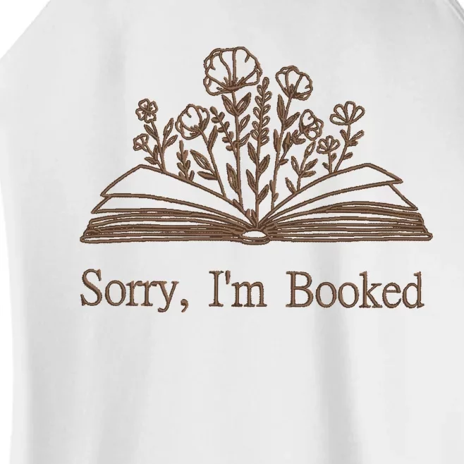 Embroidered Sorry IM Booked Women’s Perfect Tri Rocker Tank