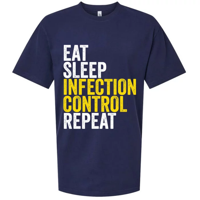 Eat Sleep Infection Control Repeat Funny Public Health Nurse Gift Sueded Cloud Jersey T-Shirt