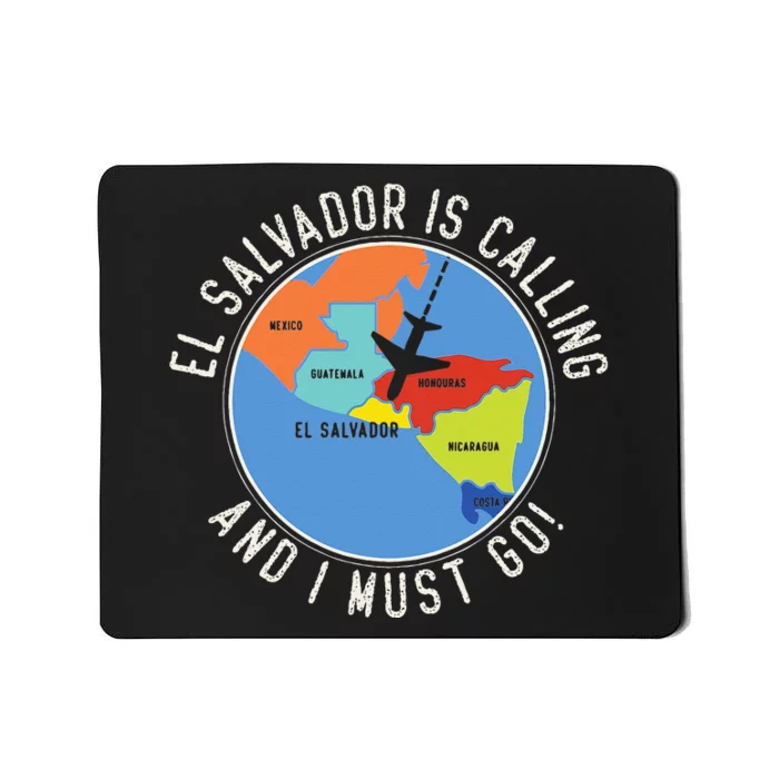 El Salvador Is Calling And I Must Go El Salvador Map Mousepad