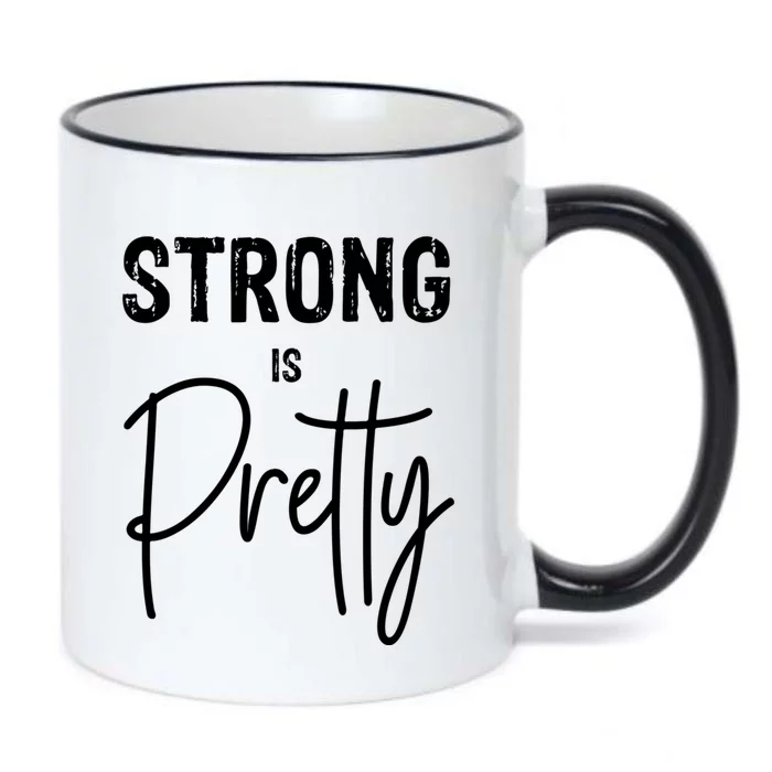 Empowered Strong Is Pretty Female Feminist Gift Black Color Changing Mug