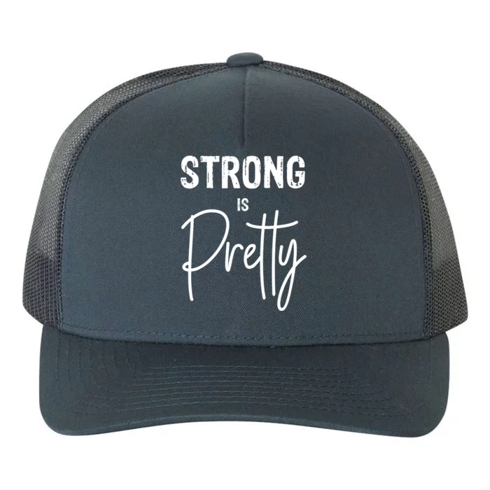 Empowered Strong Is Pretty Female Feminist Gift Yupoong Adult 5-Panel Trucker Hat