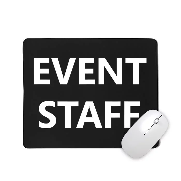 Event Staff Job Worker Employee Uniform Mousepad