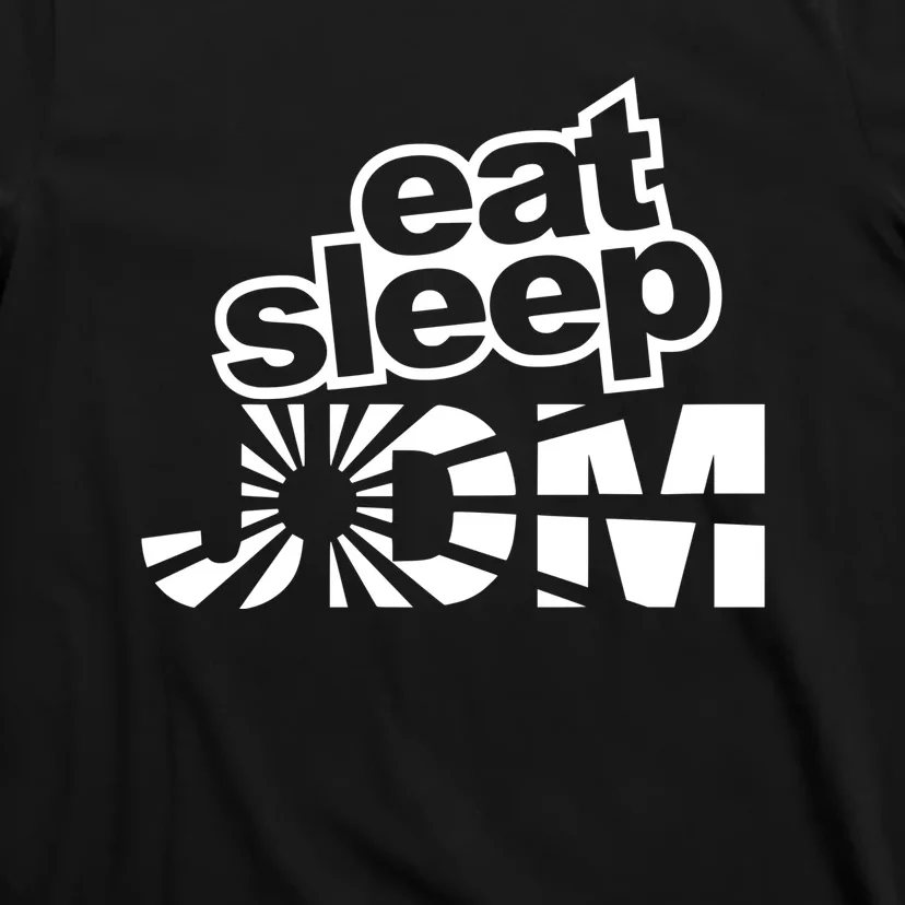 Eat Sleep JDM Tuner Car Lover T-Shirt