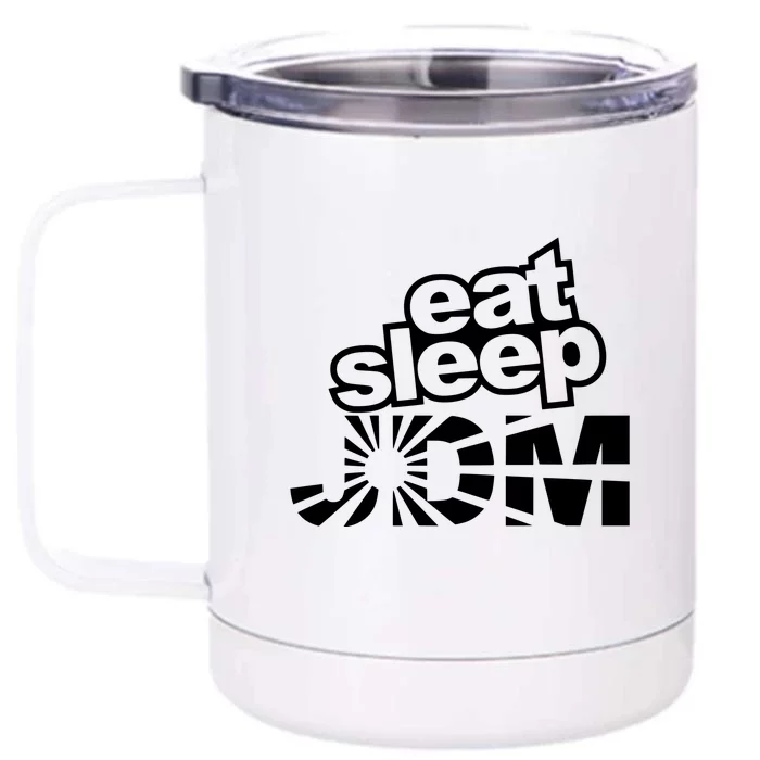 Eat Sleep JDM Tuner Car Lover Front & Back 12oz Stainless Steel Tumbler Cup