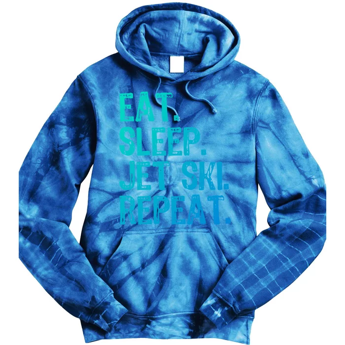 Eat Sleep Jet Ski Repeat Jetski Skiing Skier Funny Gift Tie Dye Hoodie