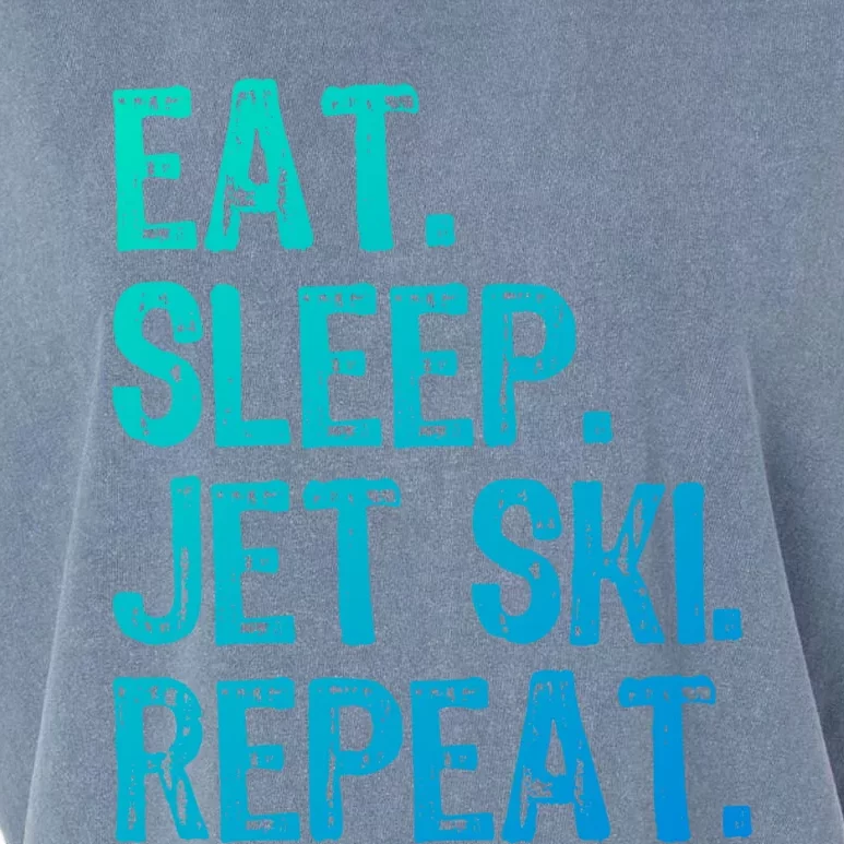 Eat Sleep Jet Ski Repeat Jetski Skiing Skier Funny Gift Garment-Dyed Women's Muscle Tee