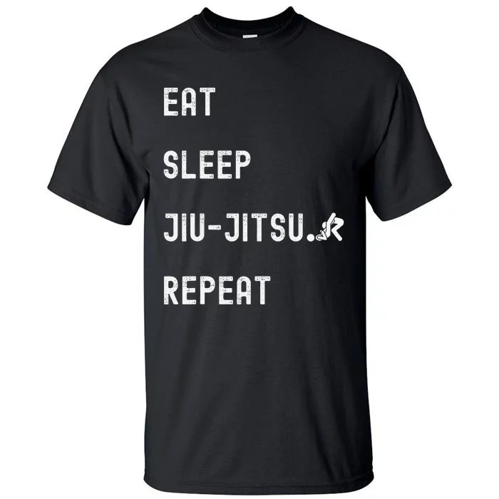 Eat Sleep Jiujitsu Repeat Tall T-Shirt