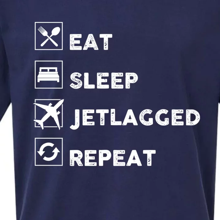 Eat Sleep Jetlagged Repeat Jetlag Gift Sueded Cloud Jersey T-Shirt