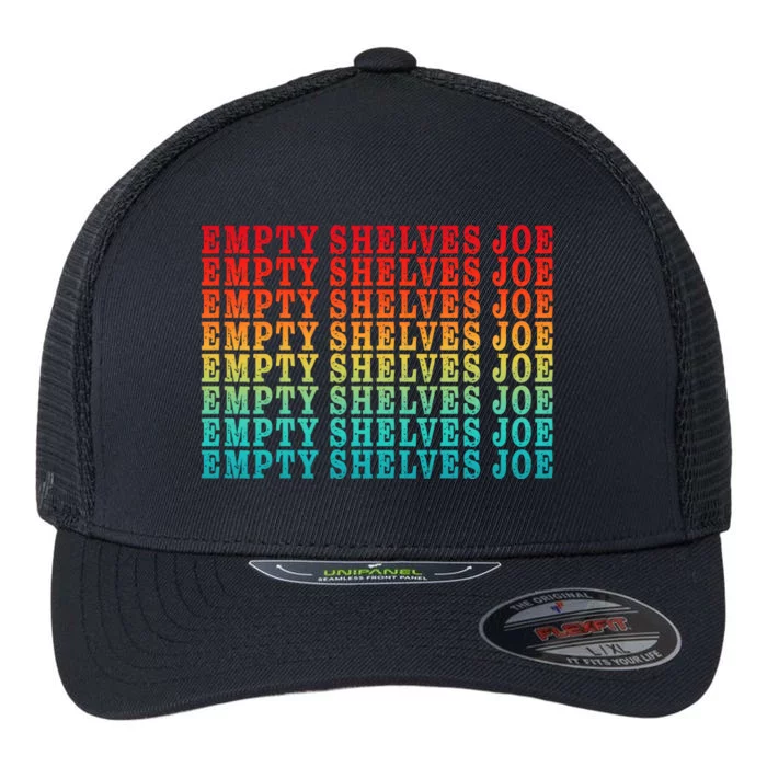 Empty Shelves Joe Anti Joe Biden Repeating Flexfit Unipanel Trucker Cap