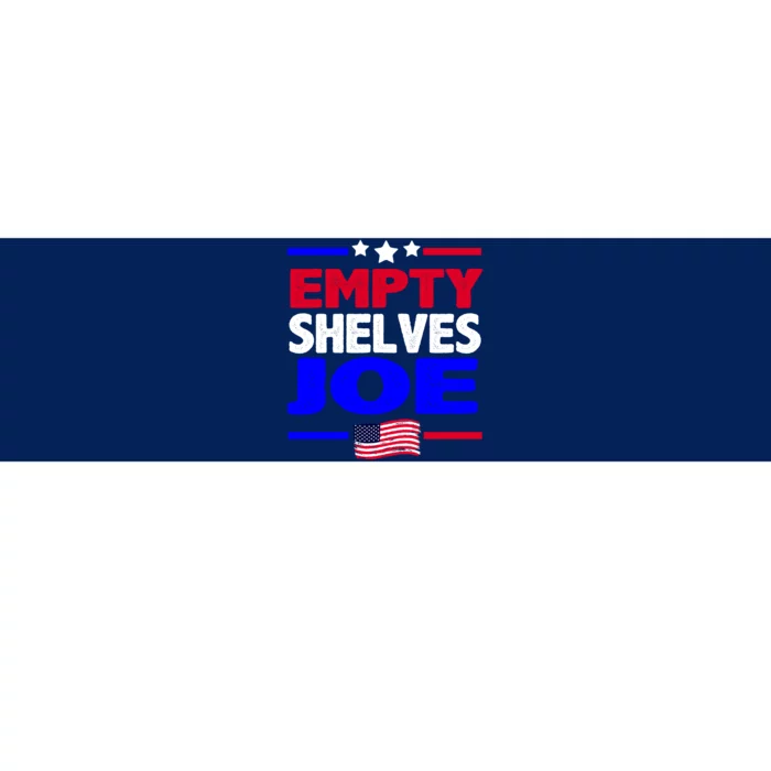 Empty Shelves Joe Bumper Sticker