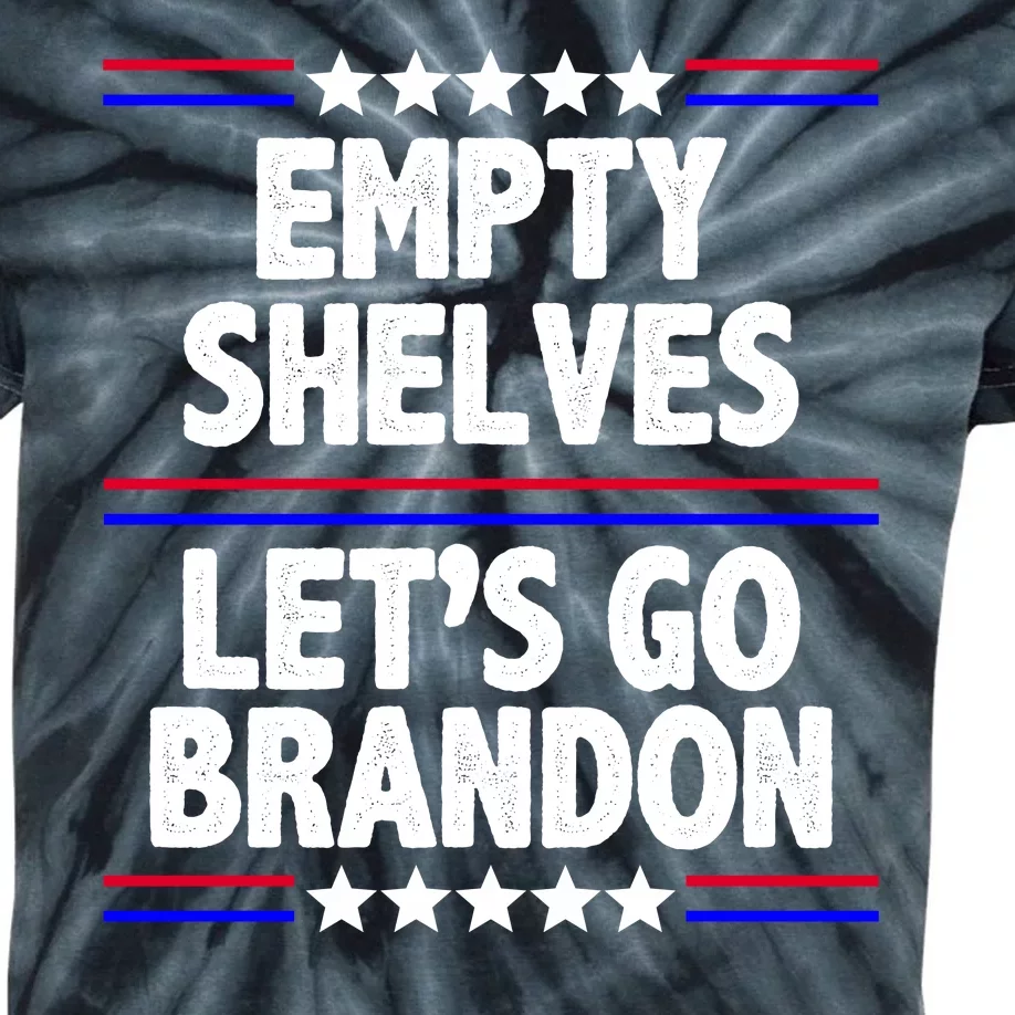 Empty Shelves Joe Let's Go Brandon Kids Tie-Dye T-Shirt