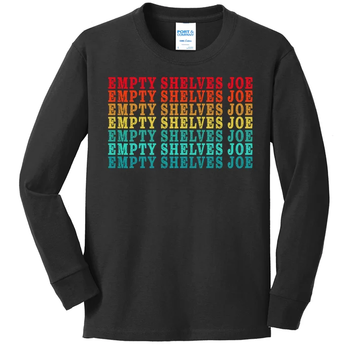 Empty Shelves Joe Anti Joe Biden Classic 7 Kids Long Sleeve Shirt