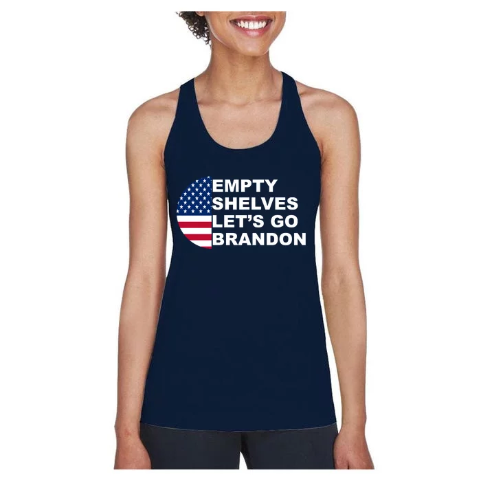 Empty Shelves Joe, Let's Go Brandon, Anti Biden Women's Racerback Tank