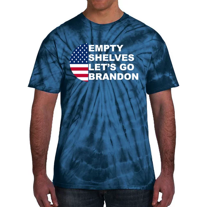 Empty Shelves Joe, Let's Go Brandon, Anti Biden Tie-Dye T-Shirt