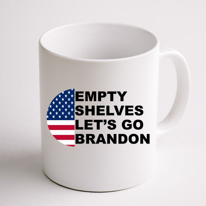 Empty Shelves Joe, Let's Go Brandon, Anti Biden Front & Back Coffee Mug