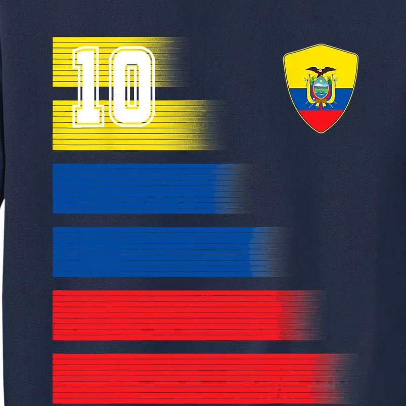 Ecuador Soccer Jersey Flag Retro 10 Ecuadorian Football Tall Sweatshirt