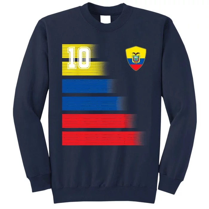 Ecuador Soccer Jersey Flag Retro 10 Ecuadorian Football Tall Sweatshirt