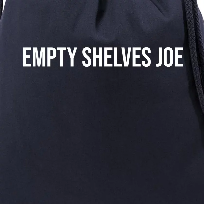 Empty Shelves Joe, Pro Republican, Anti Biden Simple Text Drawstring Bag