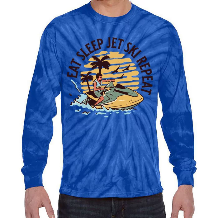 Eat Sleep Jet Ski Repeat Great Gift Tie-Dye Long Sleeve Shirt