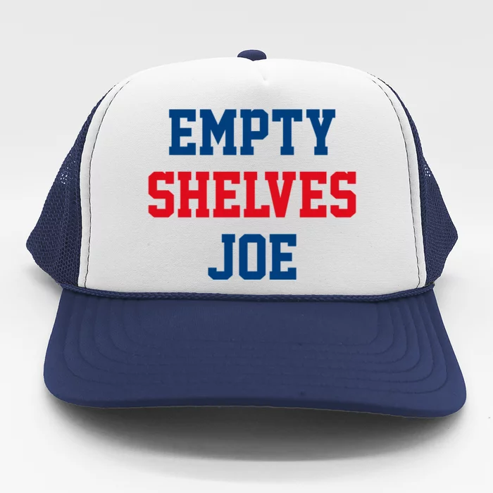 Empty Shelves Joe Republican Anti Biden Design Trucker Hat